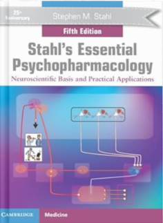 Stahl's Essential Psychopharmacology