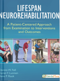Lifespan Neurorehabilitation: A Patient-Centered Approach from Examination to Interventions and Outcomes