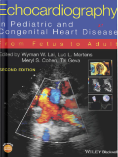Echocardiography in Pediatric and Congenital Heart Disease: From Fetus to Adult