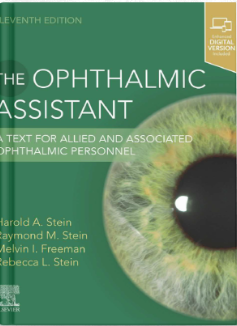 The Ophthalmic Assistant: A Text for Allied and Associated Ophthalmic Personnel