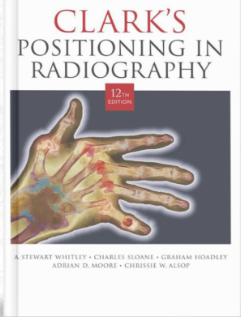 Clark's Positioning in Radiography